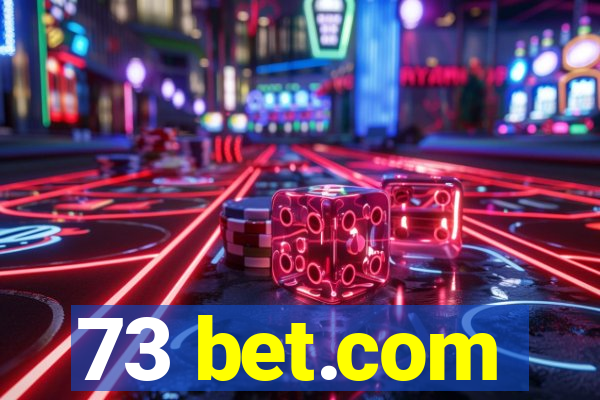 73 bet.com